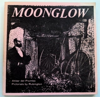 76700] Moonglow, a Modern Adventure. Akbar del PIOMBO, Norman Rubington