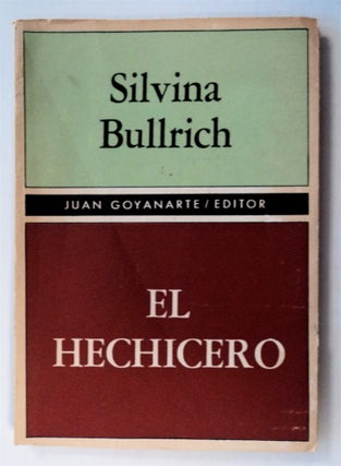 76782] El Hechicero. Silvina BULLRICH