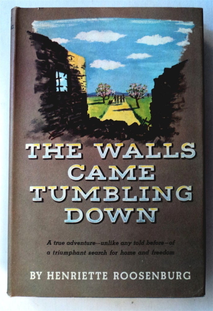 [76864] The Walls Came Tumbling Down. Henriette ROOSENBURG.