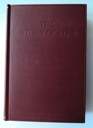 76898] The Story of Inyo. W. A. CHALFANT