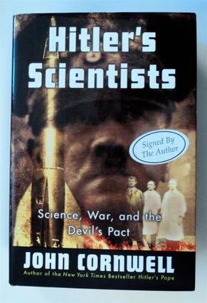 76906] Hitler's Scientists: Science, War and the Devil's Pact. John CORNWELL