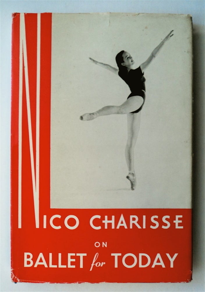 [76946] Ballet for Today. Nico CHARISSE.