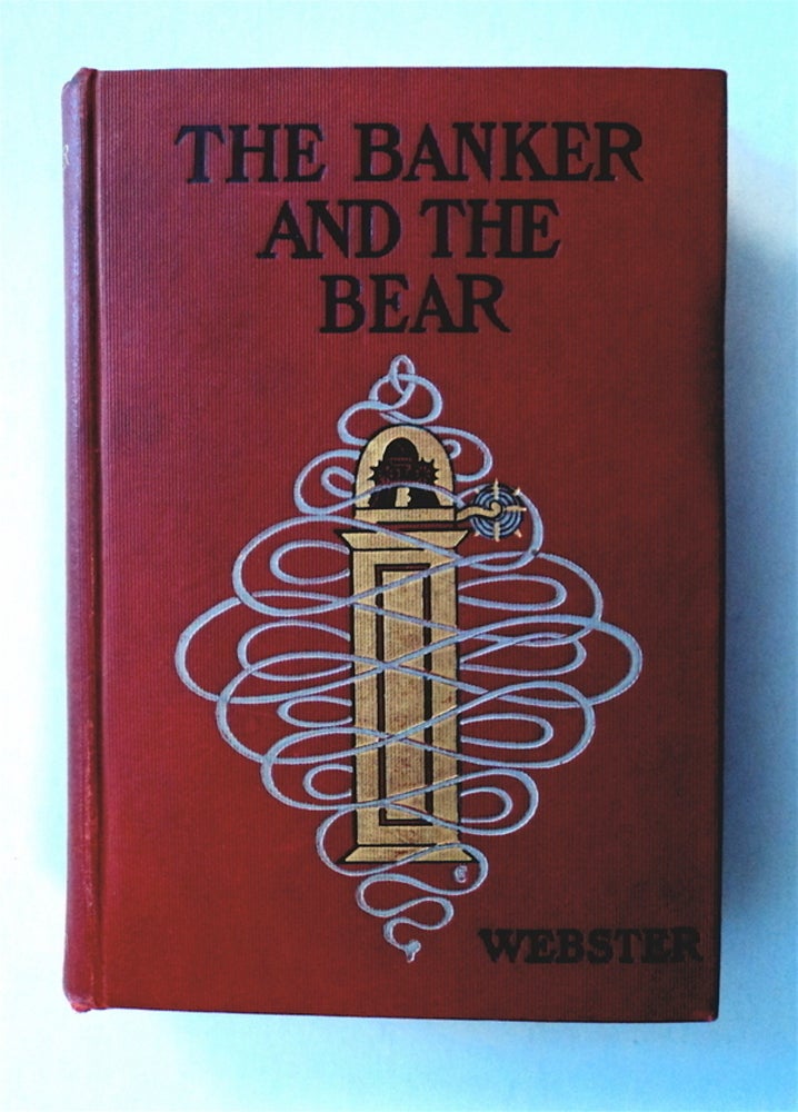 [77012] The Banker and the Bear: The Story of a Corner in Lard. Henry Kitchell WEBSTER.