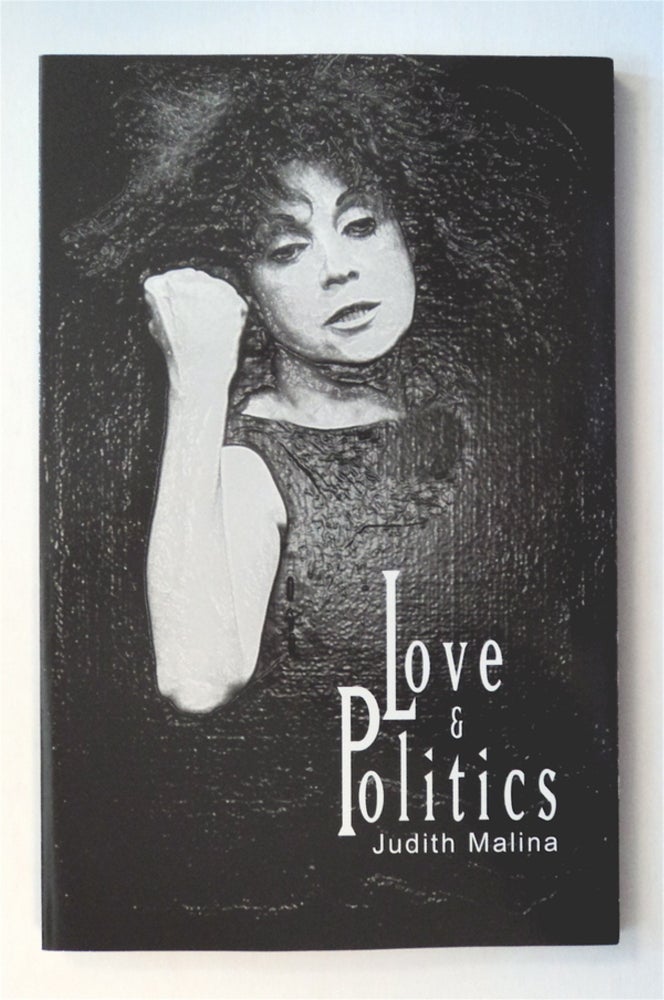 [77056] Love & Politics. Judith MALINA.