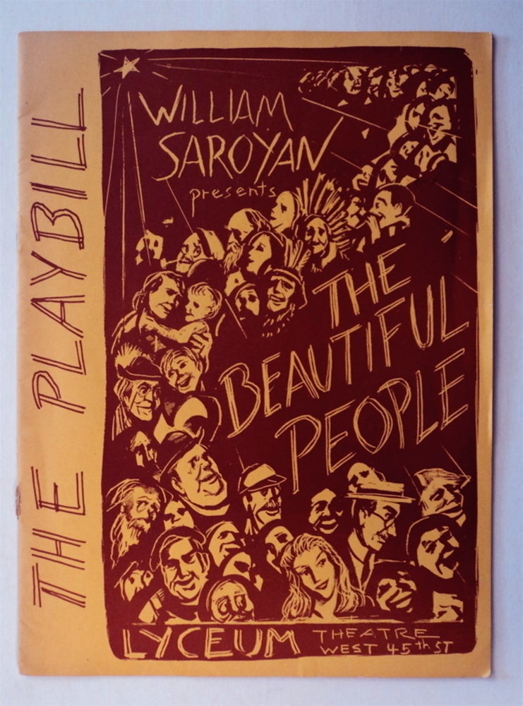 [77117] William Saroyan Presents The Beautiful People, Lyceum Theatre, West 45th St. William SAROYAN.