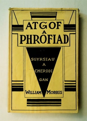 77120] Atgof a Phrofiad: Sgyrsiau a Cherddi. William MORRIS