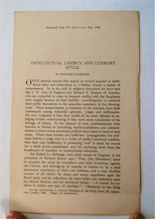 77175] Intellectual Liberty and Literary Style. Theodore SCHROEDER