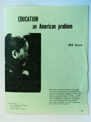 77215] Education: An American Problem. Bill AYERS