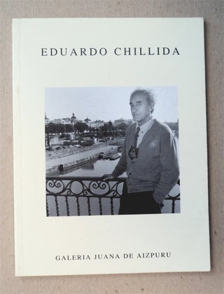 77274] Eduardo Chillida: Esculturas y Gravitaciones. Eduardo CHILLIDA