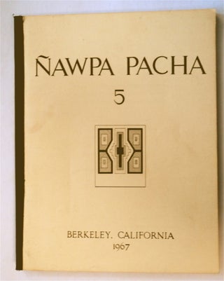77383] Ñawa Pacha 5. John H. ROWE, ed