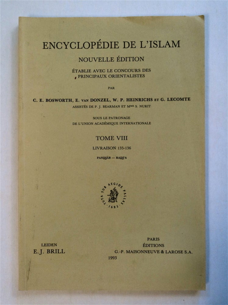 [77397] Encyclopédie de l'Islam, Tome VIII, Livraison 135-136, Pandjab - Radja. C. E. BOSWORTH, W. P. Heinrichs et G. Lecomte, E. van Donzel.