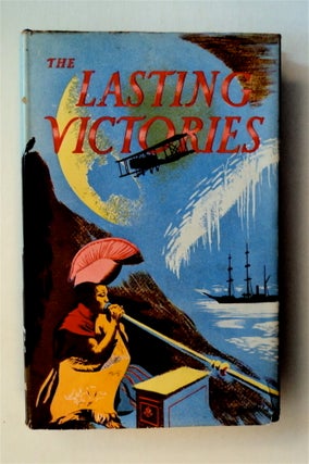 77443] The Lasting Victories. R. St. Barbe BAKER