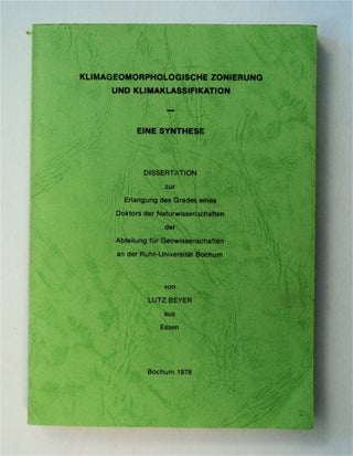 77470] Klimageomorphologische Zonierung und Klimaklassifikation: Eine Synthese. Lutz BEYER