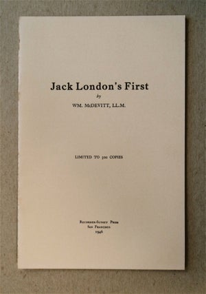 77497] Jack London's First. Wm McDEVITT