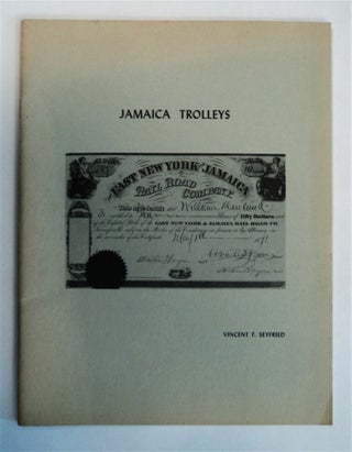 77514] The Story of the Jamaica Turnpike and Trolley Line (cover title: Jamaica Trolleys)....