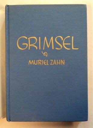 Grimsel: The Story of a Valiant Saint Bernard and Three Boys in the Swiss Alps