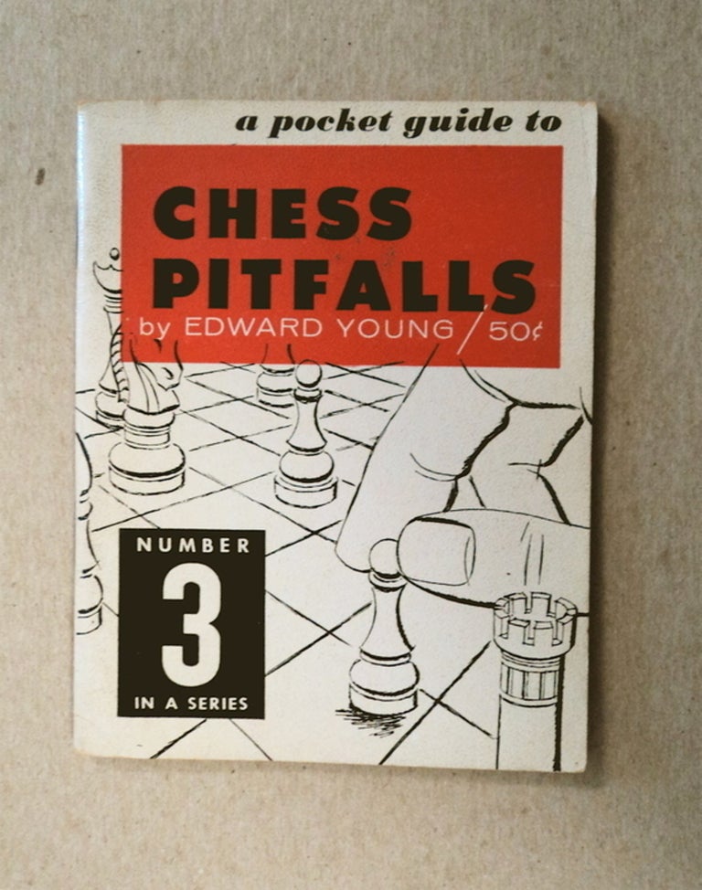 [77592] A Pocket Guide to Chess Pitfalls. Edward YOUNG.