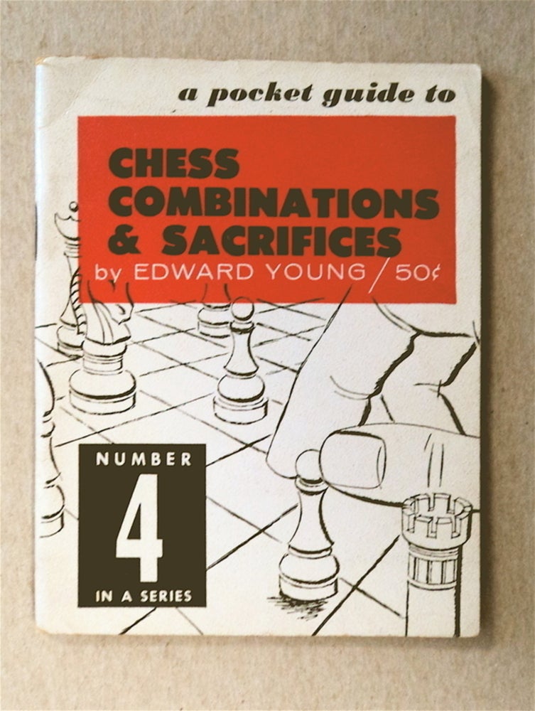 [77593] A Pocket Guide to Chess Combinations & Sacrifices. Edward YOUNG.