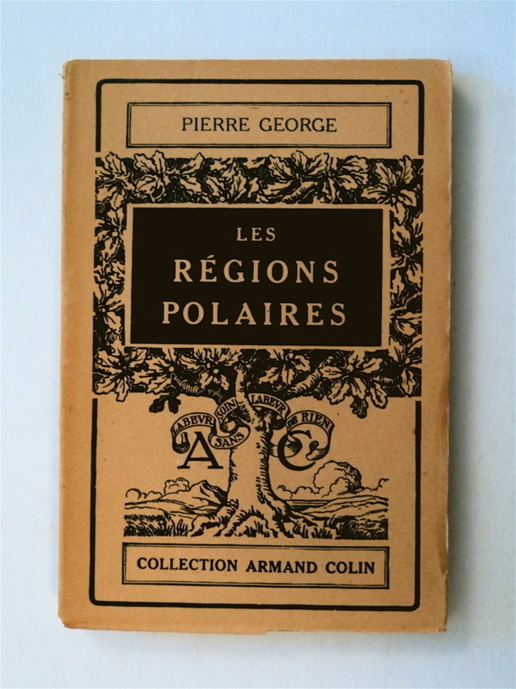 [77620] Les Régions polaires. Pierre GEORGE.