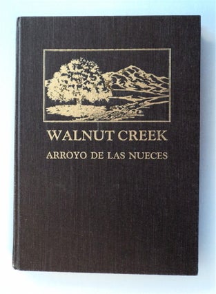 77670] Walnut Creek: Arroyo de las Nueces. George EMANUELS