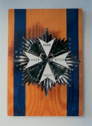 77703] Onderscheidingen: Orders and Awards of the Netherlands; Les Ordres et Décorations aux...