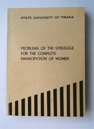 77726] Problems of the Struggle for the Complete Emancipation of Women. Vito KAPO