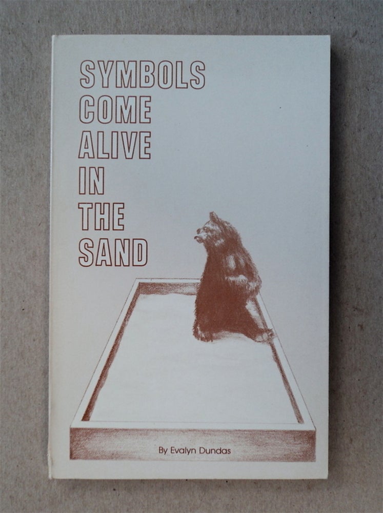 [77773] Symbols Come Alive in the Sand. Evalyn DUNDAS.