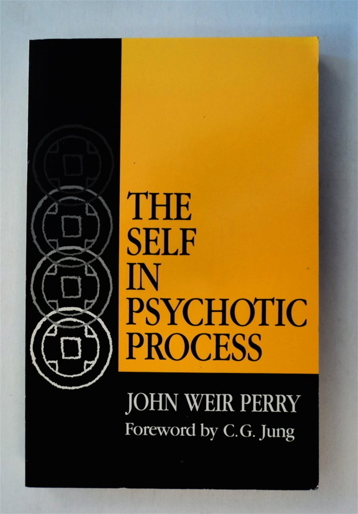 [77776] The Self in Psychotic Process: Its Symbolization in Schizophrenia. John Weir PERRY.