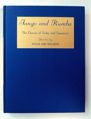 Tango and Rumba: The Dances of Today and Tomorrow