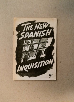 78174] THE NEW SPANISH INQUISITION