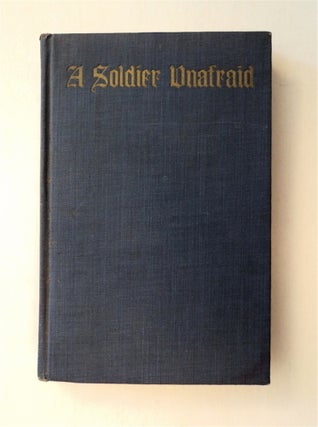 78266] A Soldier Unafraid: Letters from the Trenches on the Alsatian Front. Captain André...