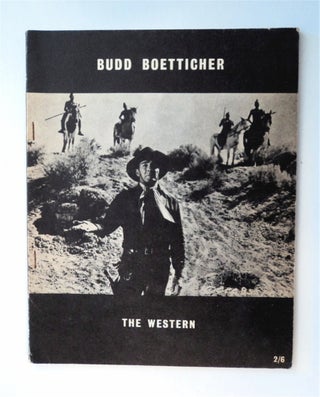 78272] Budd Boetticher: The Western: A BFI Education Department Dossier. Jim KITSES, comp