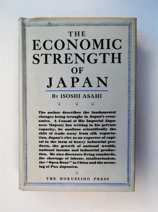 78367] The Economic Strength of Japan. Isoshi ASAHI