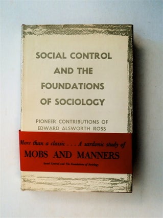 78414] Social Control and the Foundations of Sociology: Pioneer Contributions of Edward Alsworth...