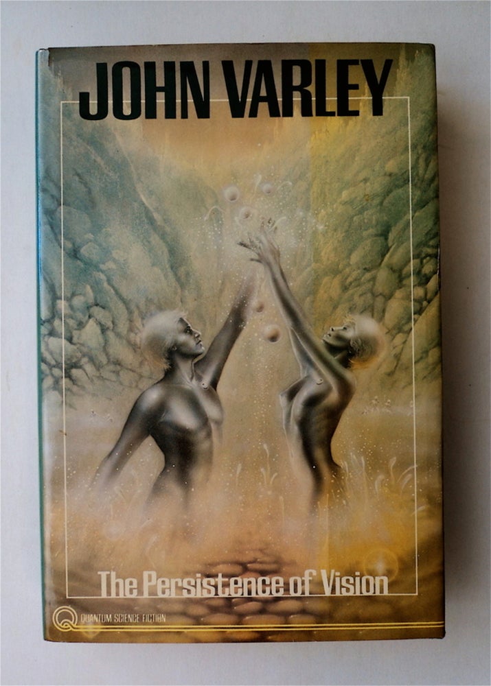 [78582] The Persistence of Vision. John VARLEY.