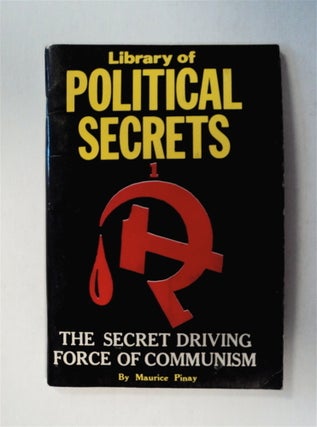 78680] The Secret Driving Force of Communism. Maurice PINAY