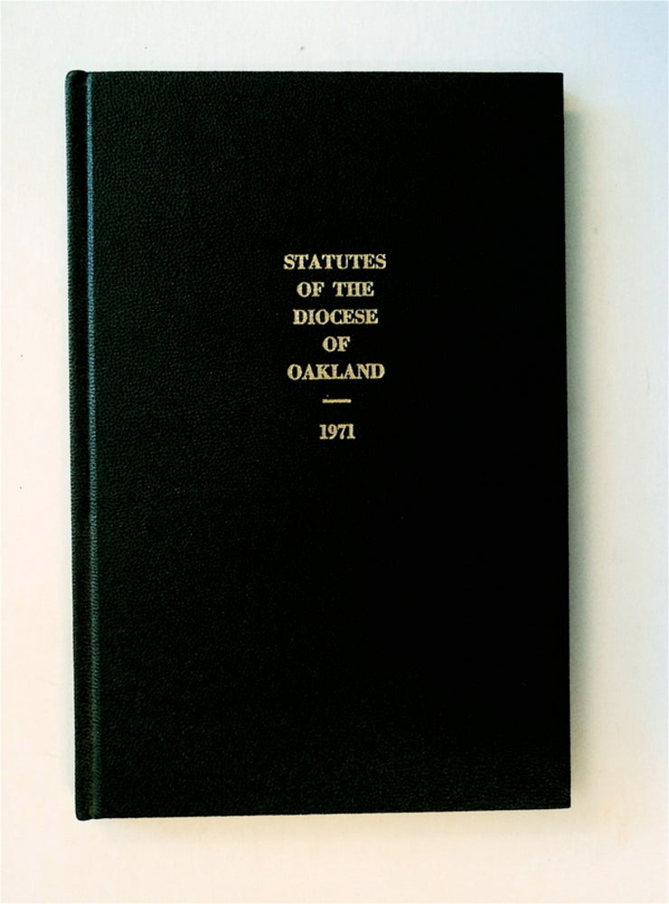 [78700] STATUTES OF THE DIOCESE OF OAKLAND 1971