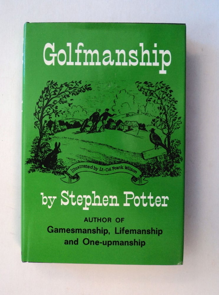 [78703] Golfmanship. Stephen POTTER.