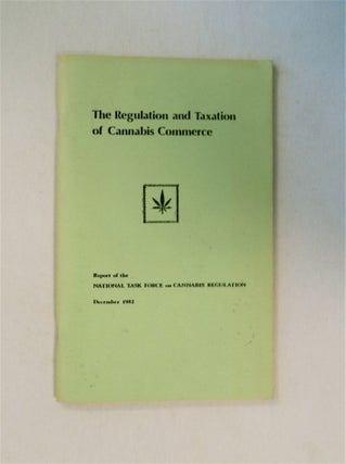 78771] The Regulation and Taxation of Cannabis Commerce. NATIONAL TASK FORCE ON CANNABIS REGULATION