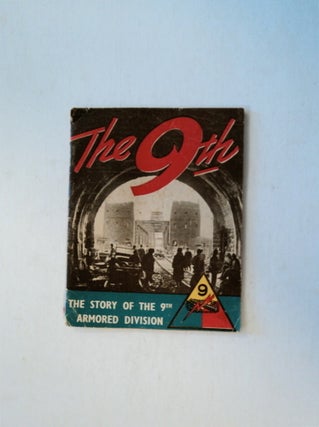 78821] THE 9TH: THE STORY OF THE 9TH ARMORED DIVISION
