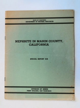 78865] Nephrite in Marin County, California. Charles W. CHESTERMAN