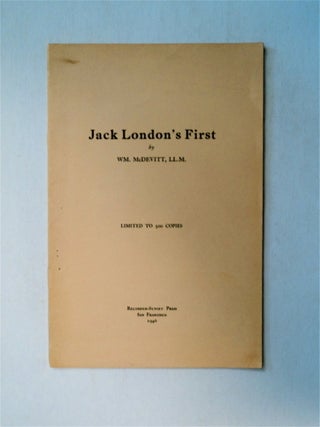 78970] Jack London's First. Wm McDEVITT