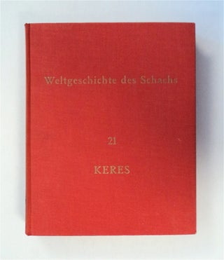 78990] Paul Keres: 500 Partien. Paul KERES, ausgewählt und bearbeitet