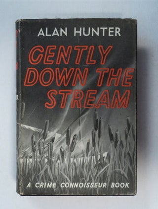 79013] Gently down the Stream. Alan HUNTER