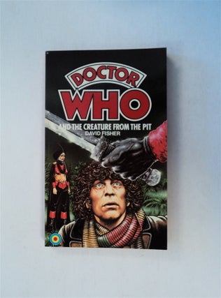 79082] Doctor Who and the Creature from the Pit. David FISHER