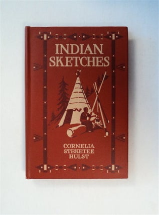 79096] Indian Sketches: Père Marquette and the Last of the Pottawatomie Chiefs. Cornelia...