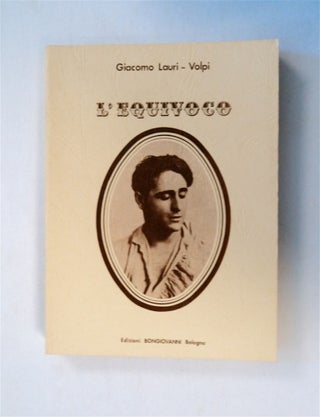79172] L'Equivoco. Giacomo LAURI-VOLPI