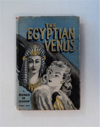 79218] The Egyptian Venus. Reginald de GLOSSOP