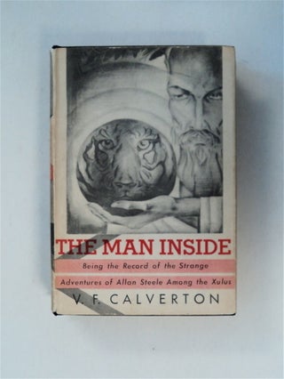 79349] The Man Inside: Being the Record of the Strange Adventures of Allen Steele among the...