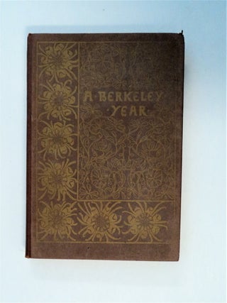 79375] A Berkeley Year: A Sheaf of Nature Essays. Eva V. CARLIN, ed